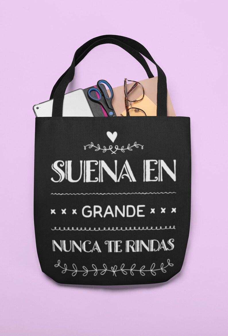 Suena en Grande Nunca Te Rindas Reusable Grocery Bag-Spanish Student Teacher Gift-Market Beach Travel Tote-Tea Spanish Quote Tote