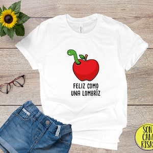 Feliz Como Una Lombràz Carino Camicia Spagnola , Camiseta Espanol , Gioca su Parole Cartone animato in Spagnolo , Divertente Puns Unisex T Camicia
