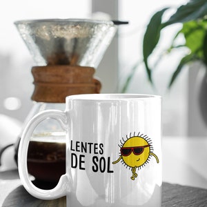 Lentes de Sol Coffee Mug, Cute Spanish Mug, Funny Cartoon Puns Mug, Taza de Café