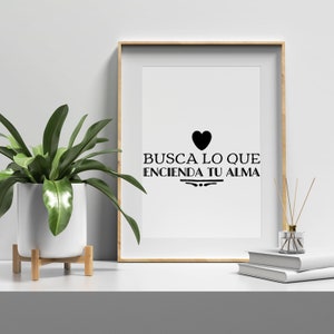 Busca Lo Que Encienda Tu Alma Quote Printable Wall Art|Inspirational Poster|Spanish Saying Gift|Instant Download Print|Español