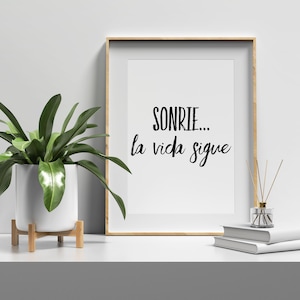 Sonrie...La Vida Sigue Quote Printable Wall Art Spanish Teacher Poster|Spanish Saying Gift|Instant Download Print|Español