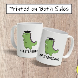 Maestrasaurio Coffee Mug, Cute Spanish Mug, Funny Cartoon Puns Mug, Taza de Café