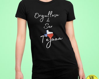 Spanish Orgullosa de Ser Tejana Comfy Women's T Shirt Black | Texan Sayings | Super Soft T-Shirt | Latina Fashion Tee Gift