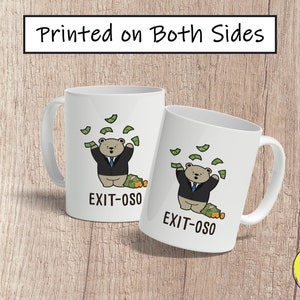 Exit-Oso Coffee Mug, Cute Spanish Mug, Funny Cartoon Puns Mug, Taza de Café
