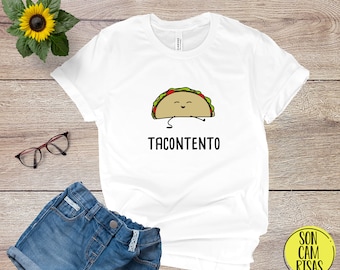 Tacontento Funny Spanish Shirt , Camiseta Espanol , Play on Words Cartoon in Spanish , Funny Puns Unisex T Shirt