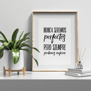 Nunca Seremos Perfectos Quote Printable Wall Art|Inspirational Poster|Spanish Saying Gift|Instant Download Print|Español