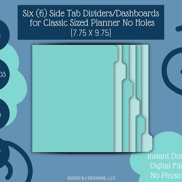 Six (6) Side Tab Dividers/Dashboards for Classic Sized Planner (7 X 9.25) No Holes Punched - DIGITAL ONLY