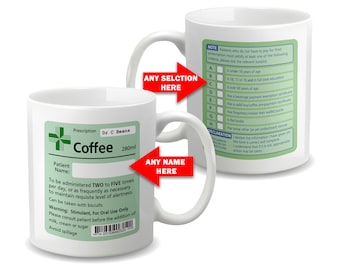 Personalised Coffee Prescription Mug (with Hot Chocolate option)