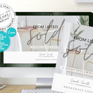 May include: A digital mockup of a home seller's guide with the title "From Listed to Sold: A Home Seller's Guide". The guide features a white background with a gray, handwritten title and a photo of a living room with a table and chairs. The guide also includes the name "Sarah Smith" and the text "Brokerage Logo".