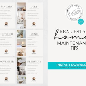 May include: A set of printable home maintenance tips for each month of the year. The tips are organized by month and include tasks such as cleaning gutters, changing furnace filters, and checking smoke detectors. The printable is designed to be used as a real estate marketing tool.
