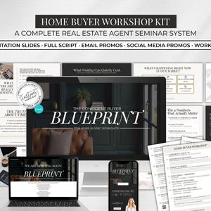 以下が含まれることがあります： 不動産業者向けのデジタルマーケティングキット。プレゼンテーションスライド、完全なスクリプト、メールとソーシャルメディアのプロモーション、ワークシートが含まれています。キットには「HOME BUYER WORKSHOP KIT」と「BLUEPRINT」のテキストが含まれています。