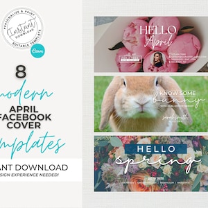 May include: Eight modern April Facebook cover templates with floral and bunny designs. The templates feature text such as "Hello April", "Know Some Bunny", and "Hello Spring".