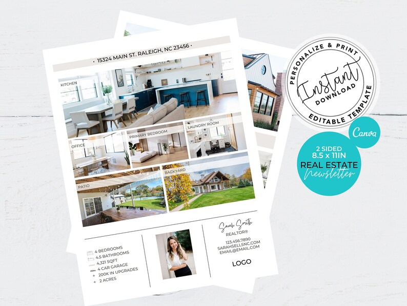 May include: A real estate newsletter template with a photo collage of a house's interior and exterior. The template includes the address, 15324 Main St. Raleigh, NC 23456, and a description of the house with 4 bedrooms, 4.5 bathrooms, 4,321 square feet, a 4-car garage, 200k in upgrades, and 2 acres. The template also includes a contact section with the realtor's name, phone number, and email address.