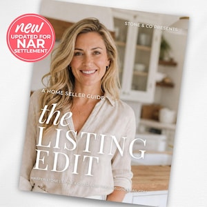 Könnte beinhalten: Ein Immobilienverkaufsratgeber mit dem Titel The Listing Edit, der ein Foto einer Person mit blondem Haar in einem beigen Hemd zeigt. Ein rosa kreisförmiges Abzeichen in der oberen linken Ecke trägt die Aufschrift New Updated For NAR Settlement.