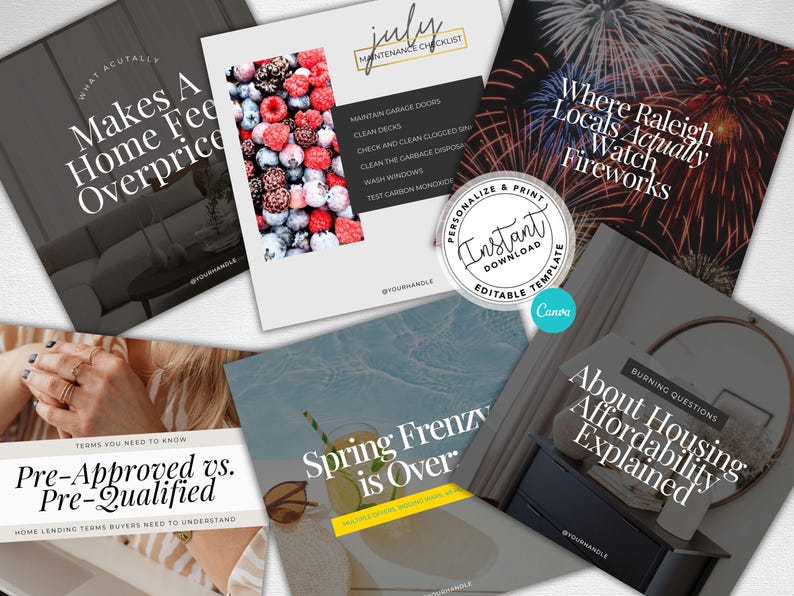 May include: A collection of six square social media templates featuring various designs including a berry collage, fireworks, and interior home scenes. The templates contain text overlays such as "Makes A Home Feel Overpriced," "July Maintenance Checklist," "Where Raleigh Locals Actually Watch Fireworks," "Pre-Approved vs. Pre-Qualified," "Spring Frenzy is Over," and "About Housing Affordability Explained," along with a circular "Instant Download" badge.