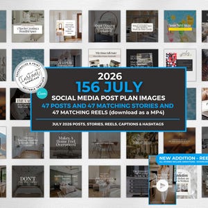 May include: A digital collection of 156 social media post templates for July 2026, featuring 47 posts, 47 stories, and 47 reels. The central text reads 2026 156 JULY SOCIAL MEDIA POST PLAN IMAGES, with an instant download badge and Canva logo.