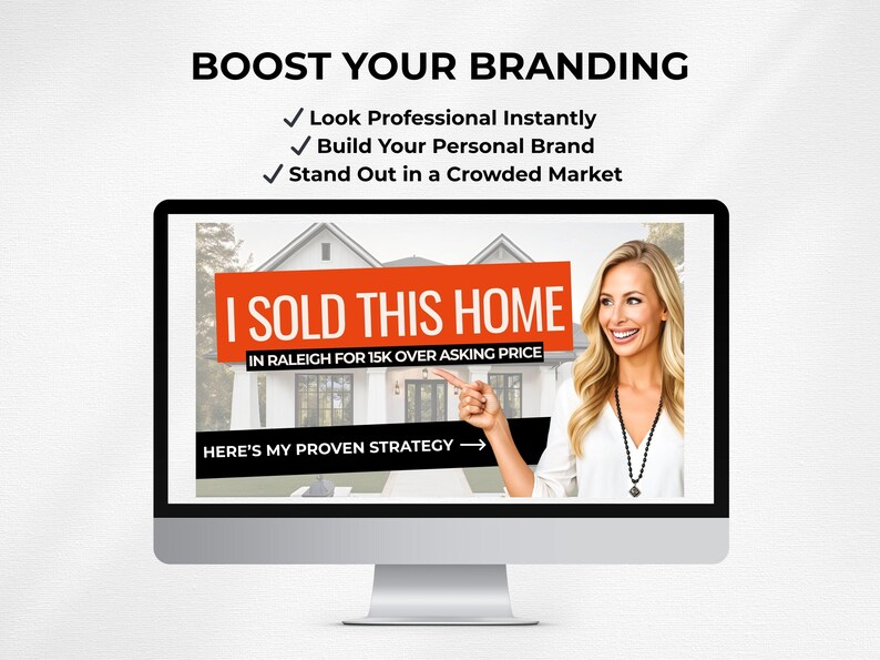 May include: A computer monitor displays a real estate advertisement. The ad features the text "I SOLD THIS HOME" and "Boost Your Branding." A woman points to the ad. The ad promises to help you "Look Professional Instantly."