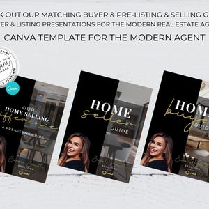 May include: Three black and gold Canva templates for real estate agents. The templates are titled "Home Selling", "Home Seller Guide", and "Home Buyer Guide". Each template features a photo of a woman with a black background and a gold accent.