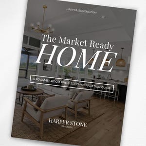 May include: A brochure titled "The Market Ready HOME" with interior design images. The cover features the text "The Market Ready HOME" in large white letters, with the text "A ROOM-BY-ROOM PRE-LISTING PREPARATION GUIDE" below. The Harper Stone Realtors logo is at the bottom.
