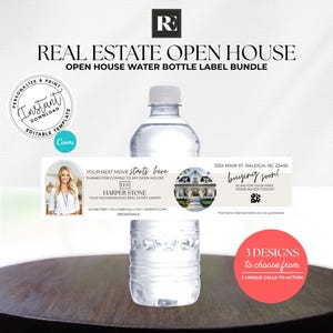 May include: A clear water bottle with a label promoting a real estate open house. The label includes text, a photo of a woman, and a house image. The design features the text "REAL ESTATE OPEN HOUSE".