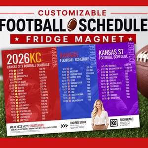 May include: A rectangular fridge magnet featuring a 2026 football schedule for Kansas City, Kansas, and Kansas State teams. The design is divided into red, blue, and purple sections with game dates, opponents, and times, plus a realtor's contact info.