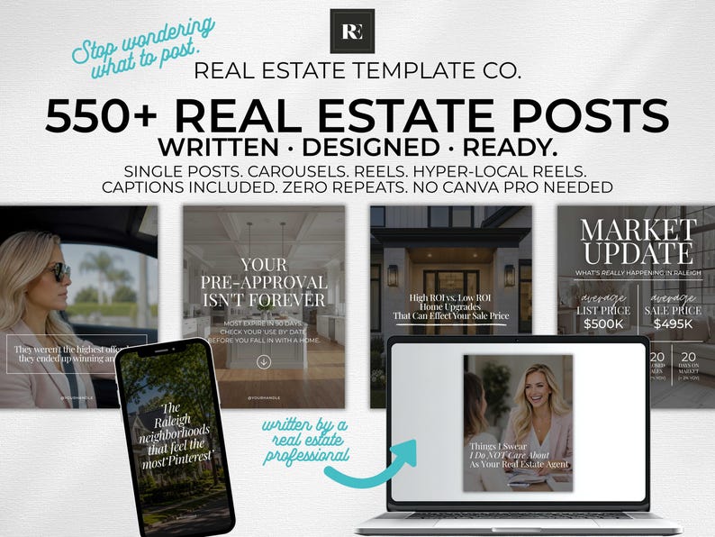 May include: Real estate template package with over 550 posts, written, designed, and ready to use. Includes single posts, carousels, reels, and hyper-local reels. Captions are included. The image shows examples of the templates on a laptop and phone.