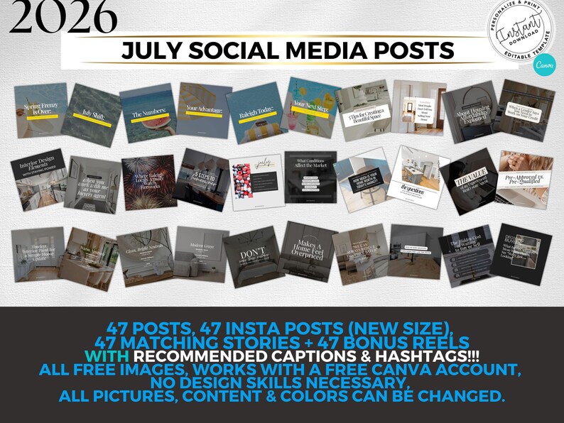 May include: A digital template set for 2026 July social media posts featuring 47 posts, 47 Instagram posts, 47 matching stories, and 47 bonus reels. The collection includes editable text, customizable colors, and content for a Canva account.