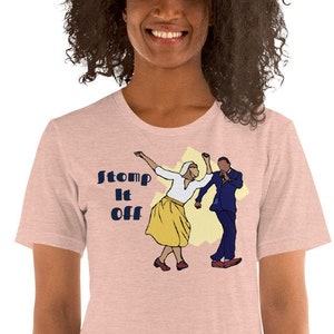 Swing Dance Tshirt | Stomp it Off Swing Dance Shirt | Lindy Hop Tshirt | Swing Dance Clothes | Short-Sleeve Unisex T-Shirt