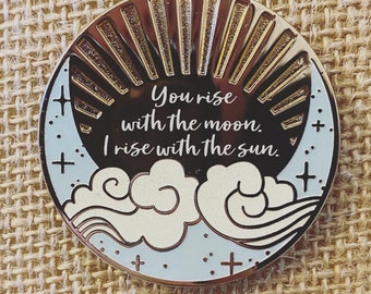 Vous vous levez avec la lune, je me lève avec le soleil Citation émaillée phosphorescente inspirée du cadeau bleu, anime geek