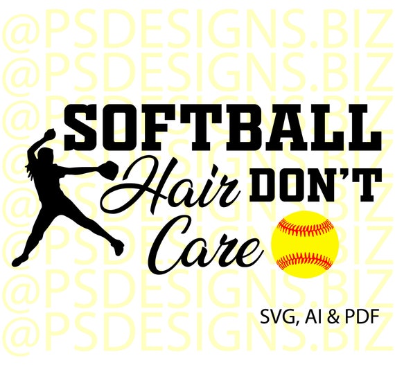 Softball Hair Don't Care Cute Softball SVG | Etsy