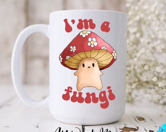 I'm A Fungi Mushroom Ceramic Mug By Crafty Soul Wares