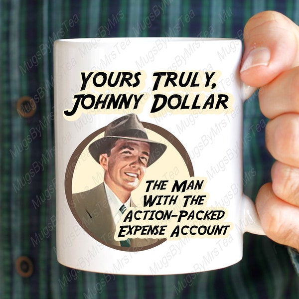 Johnny Dollar, Johnny Dollar Mug, Yours Truly Johnny Dollar, Classic Radio, Old Time Radio, Classic Radio Fan Gift, Classic Radio Fan