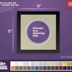 12x12” Specialty Double Matboard + Frame - Premium Matboard and Picture Frame for Your Custom Art Projects and Photography.