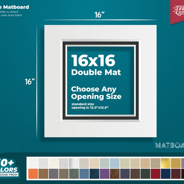 16x16" Premium Double Matboard - Choose Your Custom Matboard Size, Color, and Opening for your Artwork and Photography!