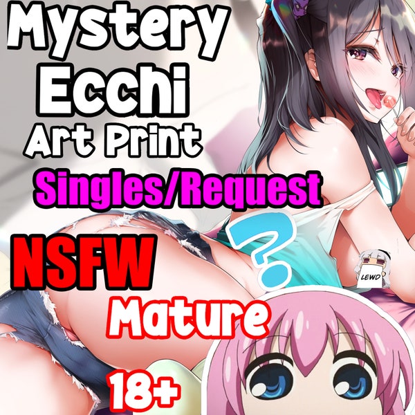 Mystery Ecchi Anime Art Print Singles/Request | Mature | NSFW | Art Prints | Waifu Photo Prints