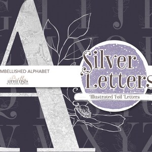 Alphabet PNG Clipart / Silber Blumen Buchstaben Clipart / Silber Buchstabe Blumen Alphabet / Komplette Silberfolie Alphabet Clipart Sammlung