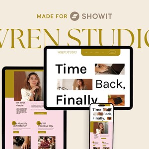 May include: A digital display of the Wren Studio website design for Showit, featuring a tablet and smartphone showing a layout with the text Time Back, Finally, a portrait of a person, and sections titled The Monthly Biz Retainer and The VIP Intensive Day.