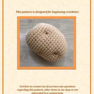 May include: A crochet pattern for a potato-shaped toy. The pattern is designed for beginner crocheters. The image shows a beige crocheted potato toy.