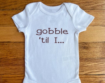 Cute Onesie®, Thanksgiving, Gobble 'til I wobble, Thankful, Fall Onesie®