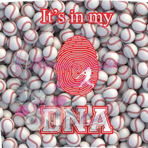 Könnte beinhalten: Eine rote Fingerabdruckgrafik mit dem Text "It's in my DNA" auf einem Hintergrund aus weißen Baseballs.