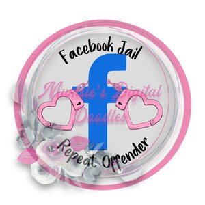 Peut inclure: Un cercle rose et blanc avec le texte "Facebook Jail Repeat Offender" et un logo Facebook bleu avec des menottes et des cœurs roses.