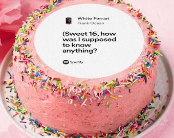 Adorno comestible para tarta con letra de canción - Adorno personalizado para tarta de cumpleaños con letra de canción, Dulces 16 ¿Cómo iba a saber algo?