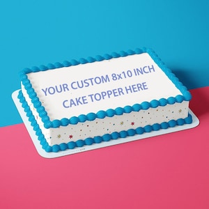 Custom Edible 8x10&quot; cake topper, cake topper, edible cake image, custom edible topper, edible photo, edible image