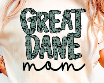 Great Dane Mom PNG, Sublimation Design (Digital Download)