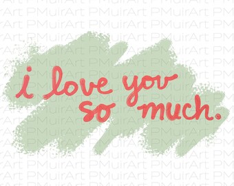 I Love You So Much Etsy