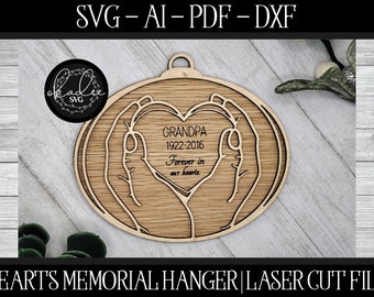 Memorial Laser File, Forever in our Hearts Cut File, Glowforge Memorial SVG, Memorial Ornament, Glowforge Hands SVG, Family Laser Svg