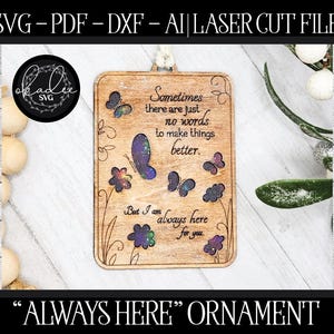 Always With You Memorial, Memorial File, Laser Cut Memorial, Glowforge Ornament, Memorial Ornament, Memorial Gift, Butterfly Ornament