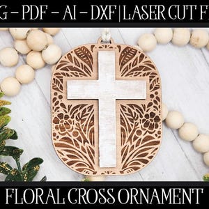 Floral Kreuz Ornament Datei, Laser geschnitten Ornament, Glowforge Suncatcher, Kreuz SVG, Cross Cut Datei, Glowforge SVG, Laser-Datei, Laser-Blumen