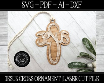 Jesus Ornament SVG, Glowforge Ornament, Glowforge File, Laser File, Laser Jesus Cross, Cross Cut File, Cross Ornament SVG, Laser Cross SVG