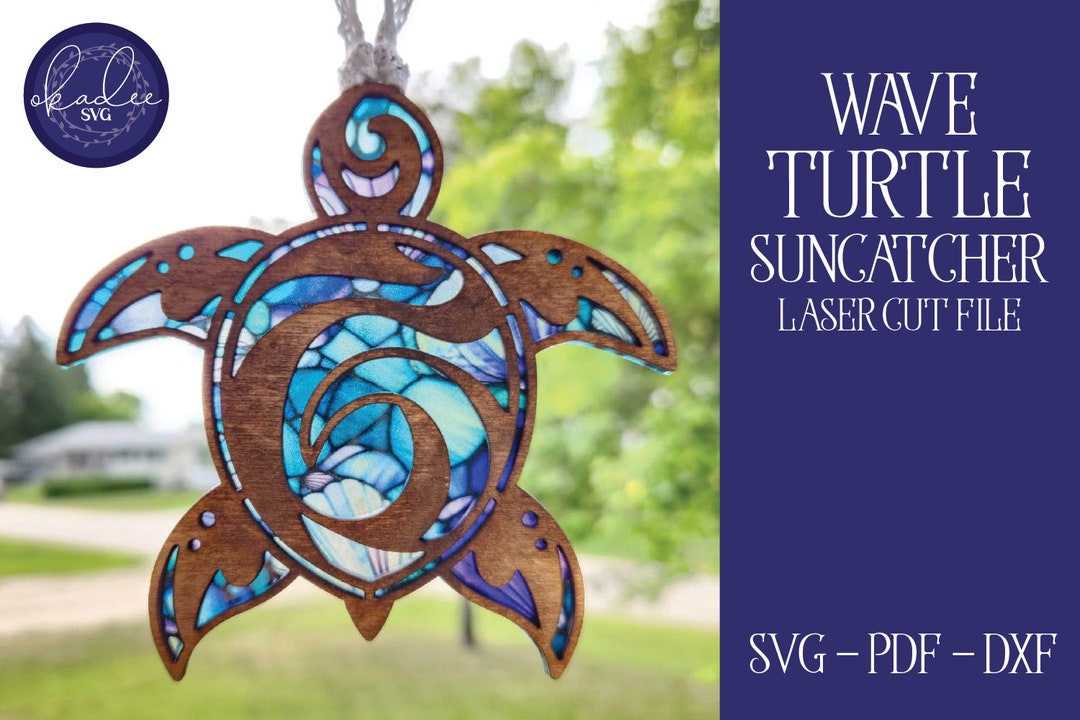 Turtle Suncatcher File, Laser Cut Suncatcher, Glowforge Suncatcher ...